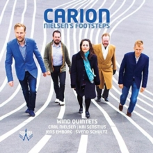 Carion: Nielsen's Footsteps: Wind Quintets