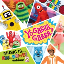 Yo Gabba Gabba!: Music Is... Awesome!