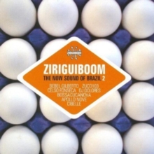 Ziriguiboom - The Now Sound of Brazil 2