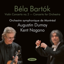 Bela Bartok: Violin Concerto No. 2/Concerto For Orchestra