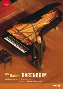 Daniel Barenboim: The Jubilee Concert From Buenos Aires