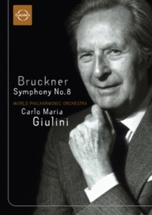 Bruckner: Symphony No. 8 - World Philharmonic (Giulini)