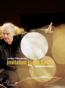 Invitation to the Dance: Berlin Philharmoniker (Barenboim)