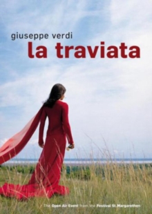 EuroArts La Traviata, St. Margarethen (Mrzendorfer)