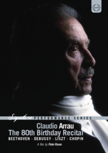 Claudio Arrau: 80th Birthday Recital, DVD DVD Claudio Arrau: 80th Birthday Recital, DVD DVD
