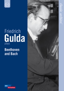 Friedrich Gulda: Beethoven And Bach