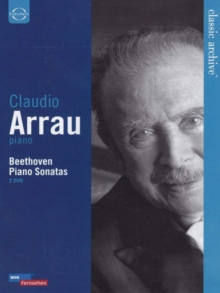 Claudio Arrau: Beethoven Piano Sonatas, DVD DVD Claudio Arrau: Beethoven Piano Sonatas, DVD DVD
