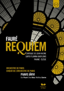 Faur: Requiem - Choir Of The Orchestre De Paris (Jrvi)