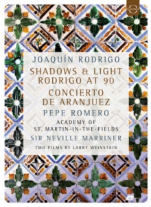 Joaqun Rodrigo: Shadows And Light - Rodrigo At 90/Concierto..