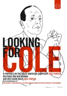 Looking For Cole - A Portrait On The Great American Composer..