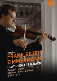 Frank Peter Zimmerman Plays Mozart And Bach