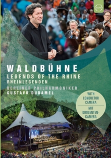 Waldbhne: 2017 - Legends Of The Rhine (Dudamel)