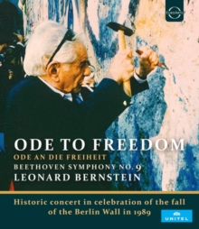 Leonard Bernstein: Ode To Freedom