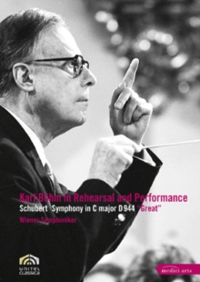 Karl Bohm In Rehearsal And Performance: Schubert