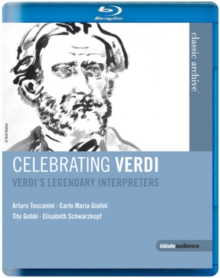 Celebrating Verdi - Verdi's Legendary Interpreters