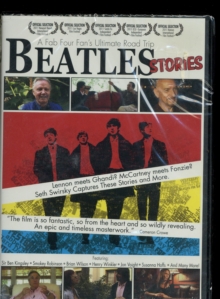 Beatles Stories: A Fab Four Fan's Ultimate Road Trip, DVD DVD Beatles Stories: A Fab Four Fan's Ultimate Road Trip, DVD DVD