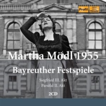 Martha Mdl: Bayreuther Festspiele 1955