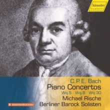 C.P.E. Bach: Piano Concertos, Wq.5/Wq.8/Wq.30