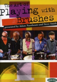 The Art of Playing With Brushes, DVD DVD The Art of Playing With Brushes, DVD DVD