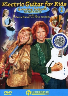 Electric Guitar for Kids: Volume 1 - Getting Started, DVD DVD Electric Guitar for Kids: Volume 1 - Getting Started, DVD DVD