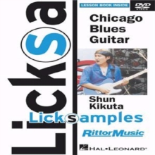 Shun Kikuta: Lick Samples - Chicago Blues Guitar, DVD DVD Shun Kikuta: Lick Samples - Chicago Blues Guitar, DVD DVD
