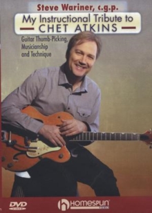 Steve Wariner C.P.G.: My Instructional Tribute to Chet Atkins, DVD DVD Steve Wariner C.P.G.: My Instructional Tribute to Chet Atkins, DVD DVD