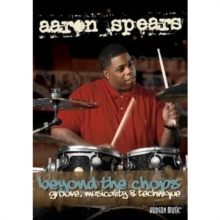 Aaron Spears: Beyond the Chops - Groove, Musicality and Technique, DVD DVD Aaron Spears: Beyond the Chops - Groove, Musicality and Technique, DVD DVD
