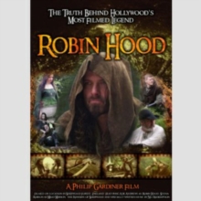 Robin Hood - The Truth Behind Hollywood's Most Filmed Legend, DVD DVD Robin Hood - The Truth Behind Hollywood's Most Filmed Legend, DVD DVD