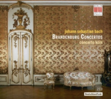 Johann Sebastian Bach: Brandenburg Concertos