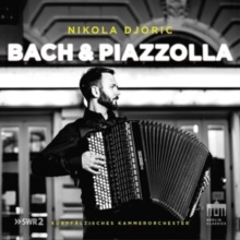 Nikola Djoric: Bach & Piazzolla