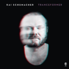 Kai Schumacher: Tranceformer