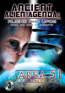 Ancient Alien Agenda: Aliens and UFOs from the Area 51 Archives, DVD DVD Ancient Alien Agenda: Aliens and UFOs from the Area 51 Archives, DVD DVD