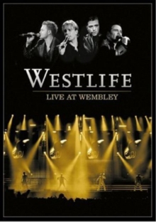 Westlife: Live at Wembley, DVD DVD Westlife: Live at Wembley, DVD DVD