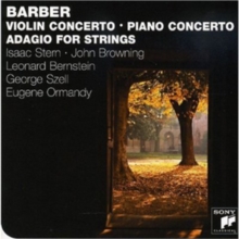 Samuel Barber: Violin Concerto/Piano Concerto/Adagio For Strings