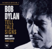 Tell Tale Signs: Rare and Unreleased 1989-2006