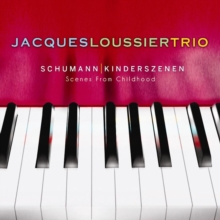 Schumann: Kinderszenen: Scenes From Childhood