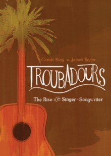 Carole King/James Taylor: Troubadours - The Rise of The..., DVD DVD Carole King/James Taylor: Troubadours - The Rise of The..., DVD DVD