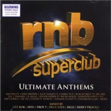 Rnb Superclub: Ultimate Anthems