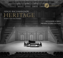 Sergei Rachmaninov: Heritage