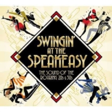 Swingin' at the Speakeasy