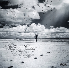Dhafer Youssef: Birds Requiem, CD / Album Cd Dhafer Youssef: Birds Requiem, CD / Album Cd