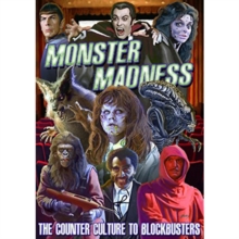 Monster Madness - The Counter Culture to Blockbusters, DVD DVD Monster Madness - The Counter Culture to Blockbusters, DVD DVD