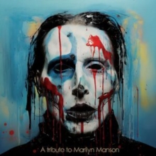 A Tribute To Marilyn Manson