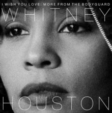I Wish You Love: More from 'The Bodyguard', Vinyl / 12" Album Vinyl I Wish You Love: More from 'The Bodyguard', Vinyl / 12" Album Vinyl