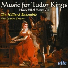 Music For Tudor Kings Henry VII & Henry VIII