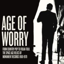 Age of Worry: From Country-pop to Freak-folk: The Space Age Relics Of...