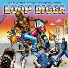 Madlib Medicine Show: The History of the Loop Digga (RSD Essential 2022) (Limited Edition)