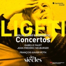 Ligeti: Violin, Piano & Romanesc Concertos