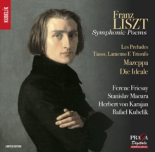 Franz Liszt: Symphonic Poems