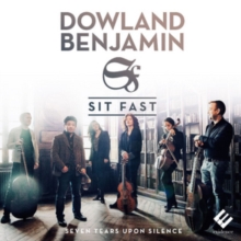 Dowland/Benjamin: Seven Tears Upon Silence